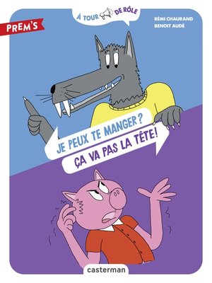 cover image of À tour de rôle--Je peux te manger ? Ça va pas la tête !